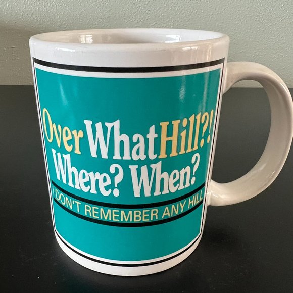 Set of 2 Growing Old Mugs Over the Hill. Over What Hill?! Where? When? ~… - Picture 2 of 8